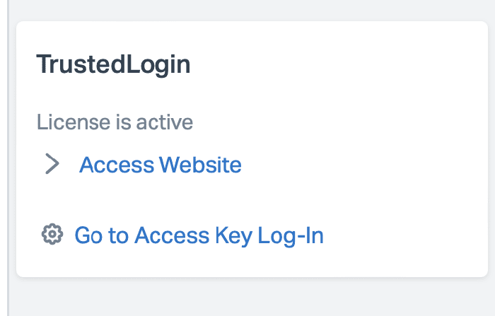 The TrustedLogin panel inside a Help Scout conversation sidebar, showing that the license is active with an Access Website link and a Go to Access Key Log-In link.