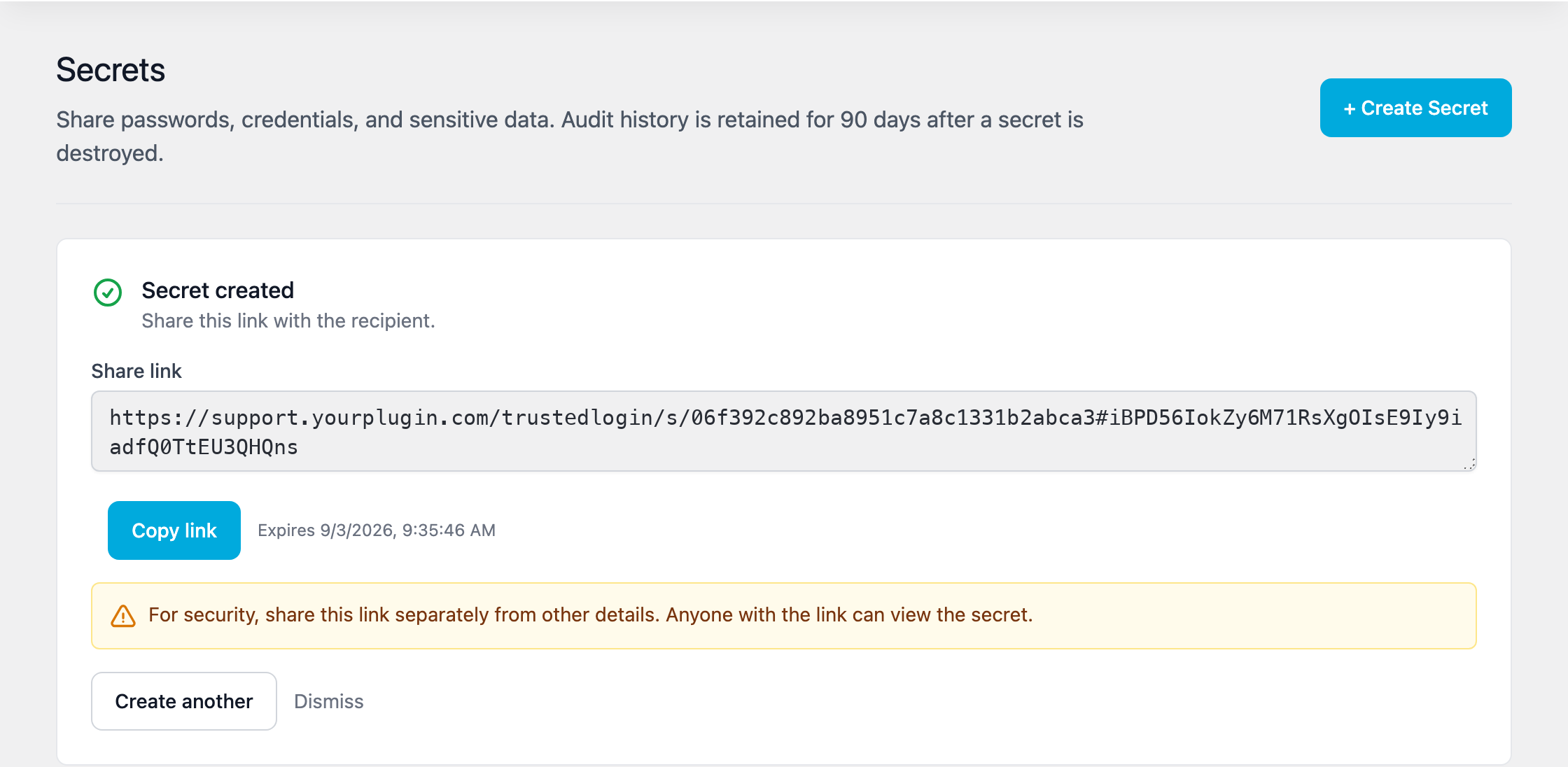 The Secret created confirmation in TrustedLogin's WordPress admin: a Share link field holding a one-time link on your own support domain with the decryption key in the part after the #, a Copy link button next to the expiration time, and a warning that anyone with the link can view the secret.